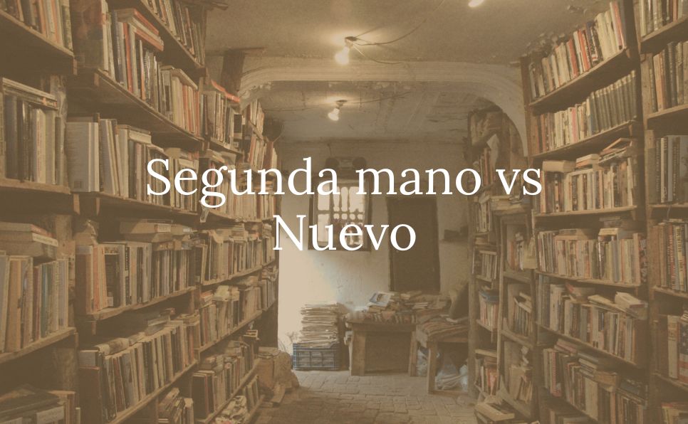 libros nuevos o libros de segunda mano