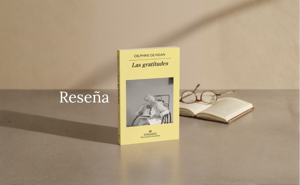 las gratitudes delphine de vigan